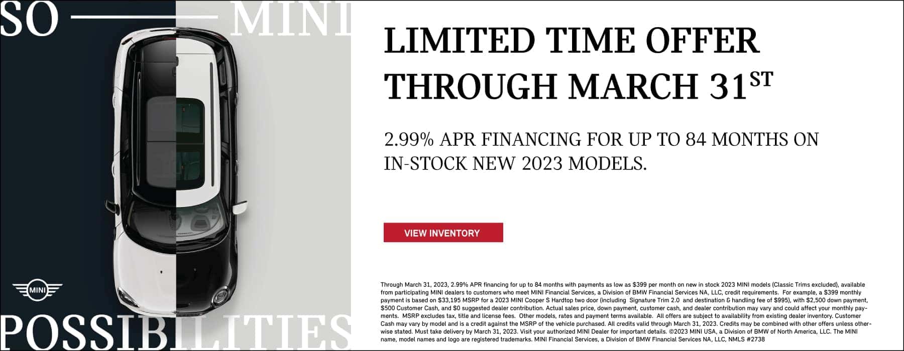 2.99% APR Financing up to 84 months on in stock MINI Models.