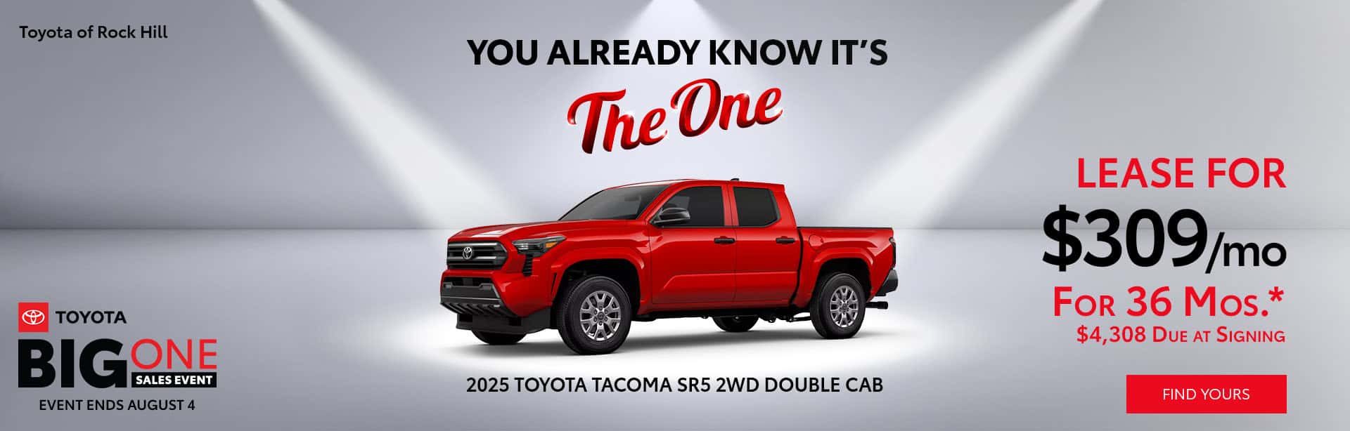 Lease the 2025 Toyota Tacoma for $309/mo for 36 months! With $4,308 due at signing.